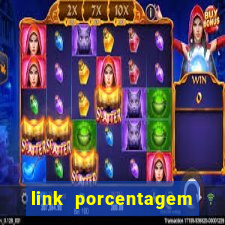 link porcentagem slots pp