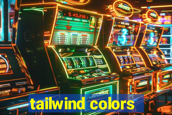 tailwind colors