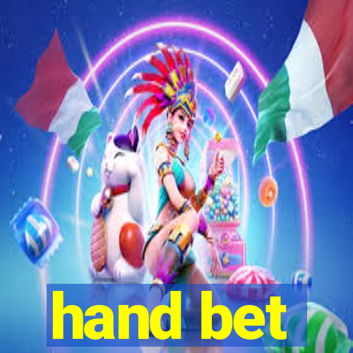 hand bet