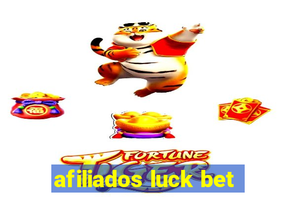 afiliados luck bet