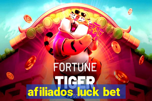 afiliados luck bet