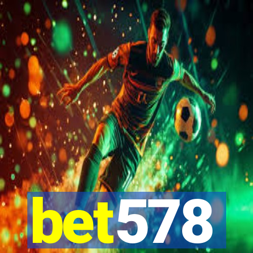 bet578