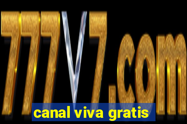 canal viva gratis