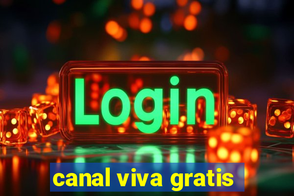 canal viva gratis