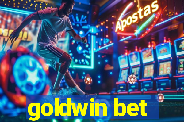 goldwin bet