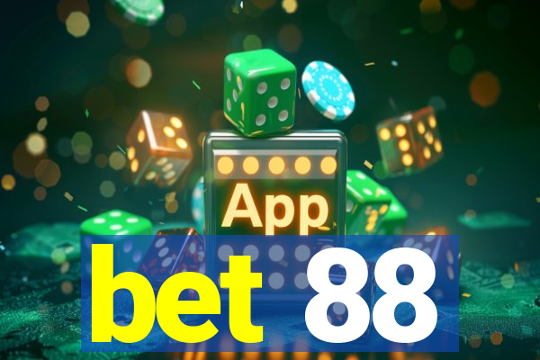 bet 88