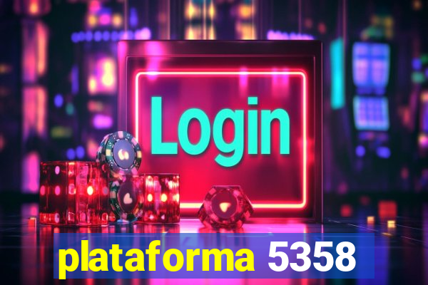 plataforma 5358