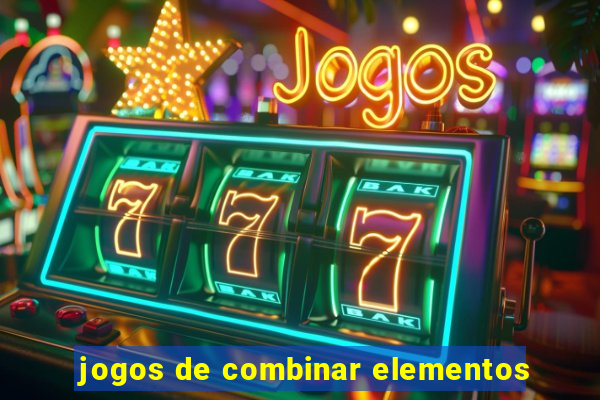 jogos de combinar elementos