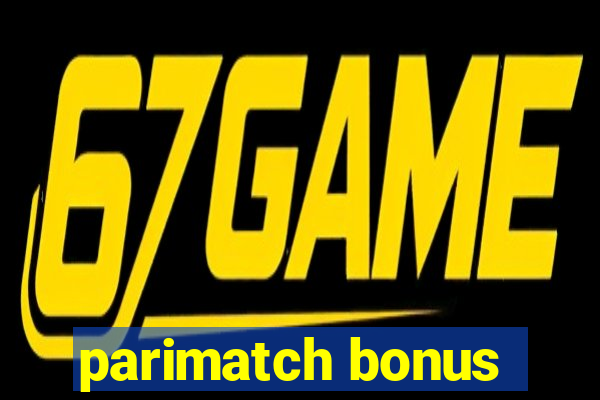 parimatch bonus