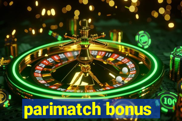 parimatch bonus