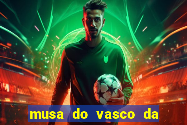 musa do vasco da gama caiu na net