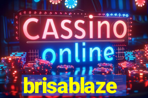 brisablaze