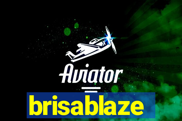 brisablaze