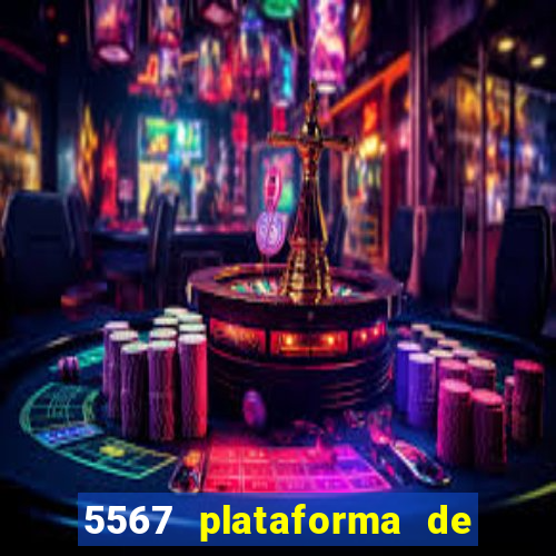 5567 plataforma de jogos login