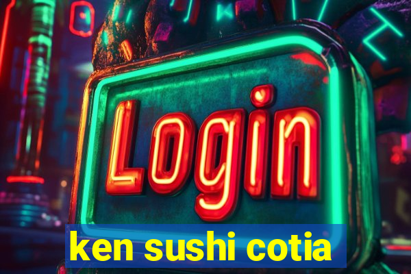 ken sushi cotia