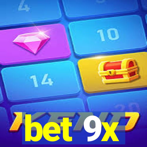 bet 9x