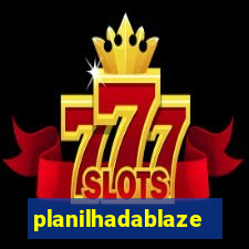 planilhadablaze