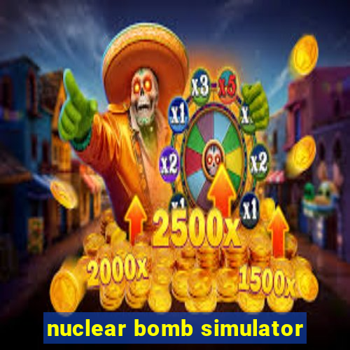 nuclear bomb simulator