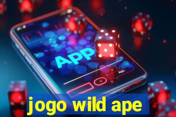 jogo wild ape