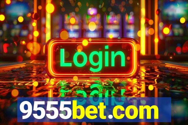 9555bet.com