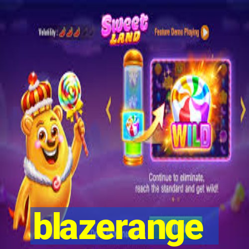 blazerange