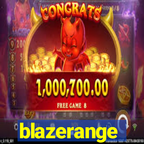 blazerange