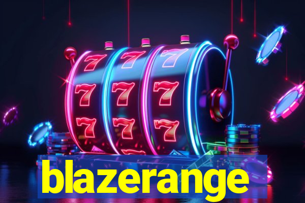 blazerange