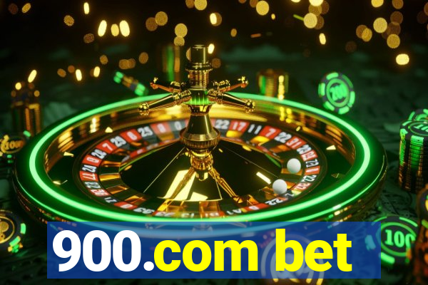 900.com bet