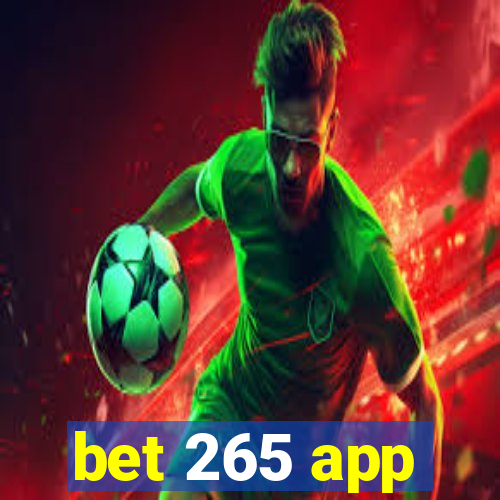 bet 265 app