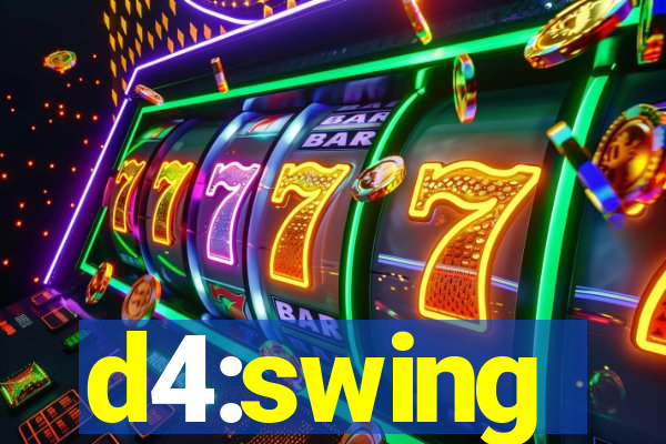 d4:swing