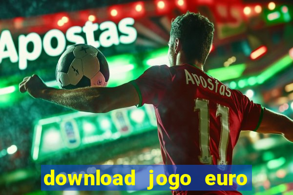 download jogo euro truck simulator 2