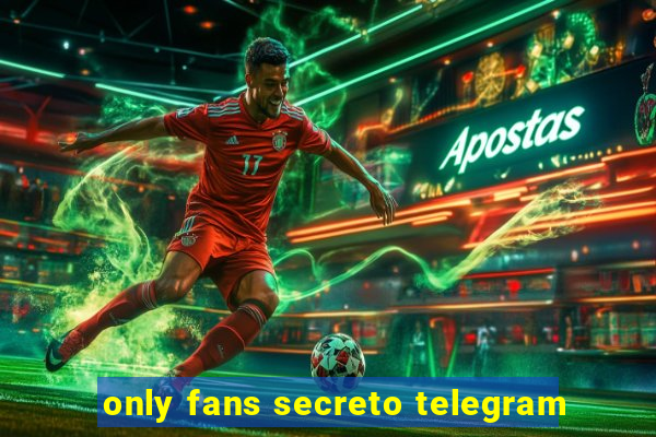 only fans secreto telegram