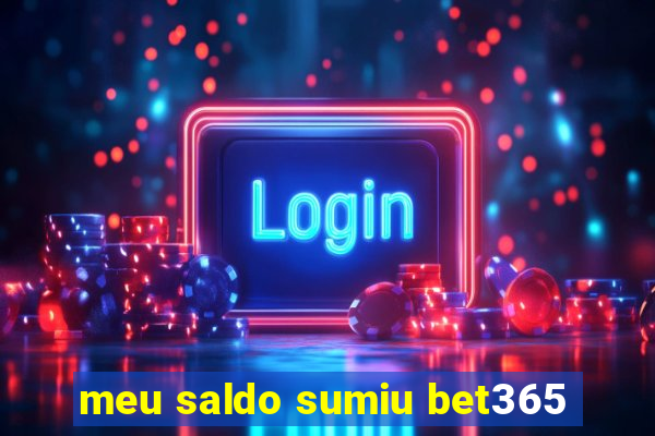 meu saldo sumiu bet365