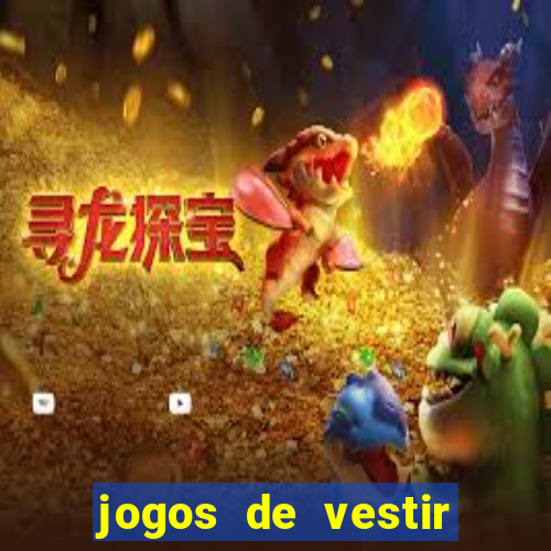 jogos de vestir click jogos