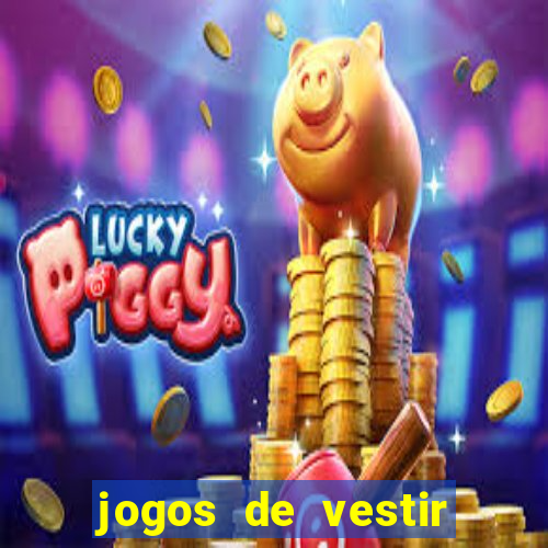 jogos de vestir click jogos