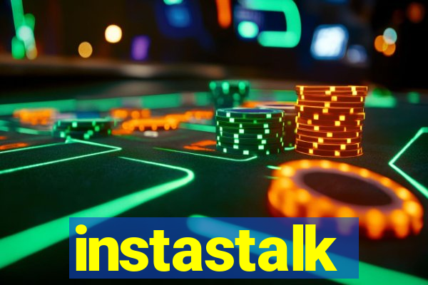 instastalk