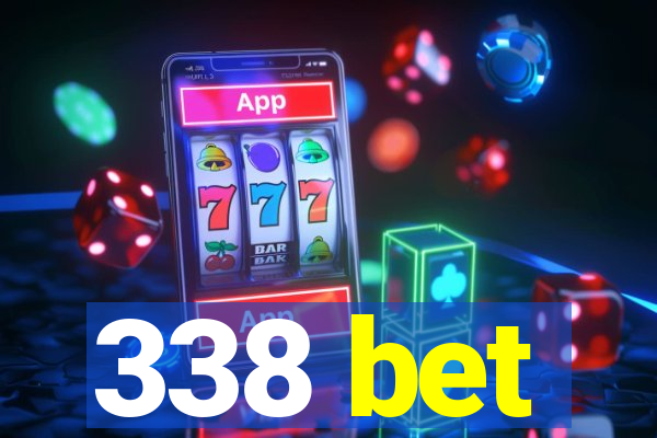 338 bet