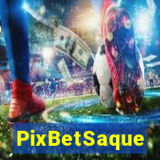 PixBetSaque