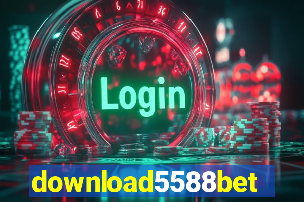 download5588bet