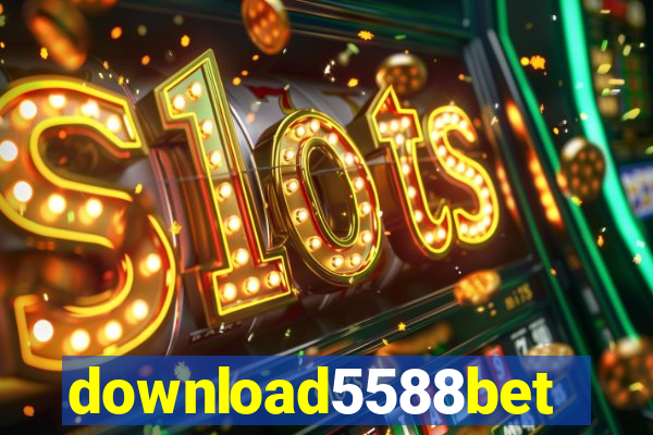 download5588bet