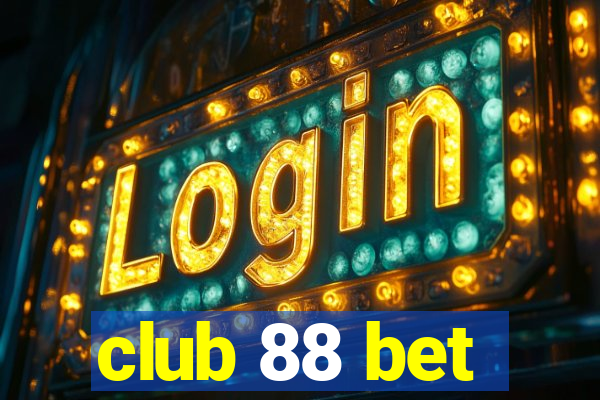 club 88 bet