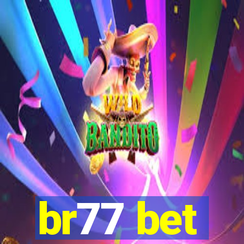 br77 bet