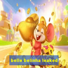 belle belinha leaked