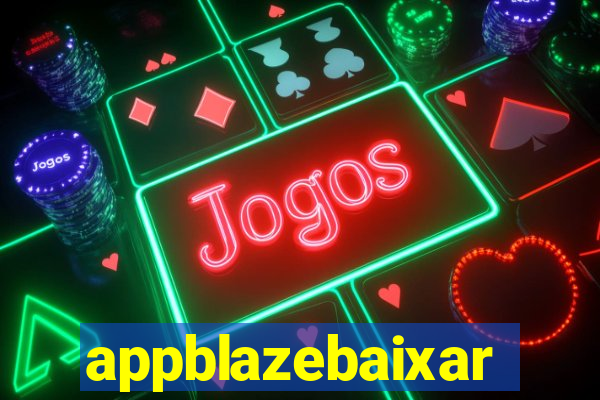 appblazebaixar