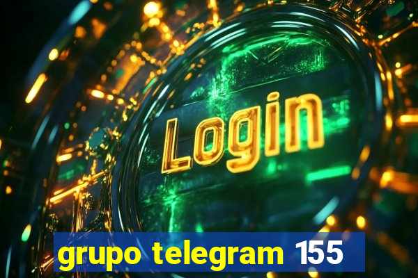 grupo telegram 155