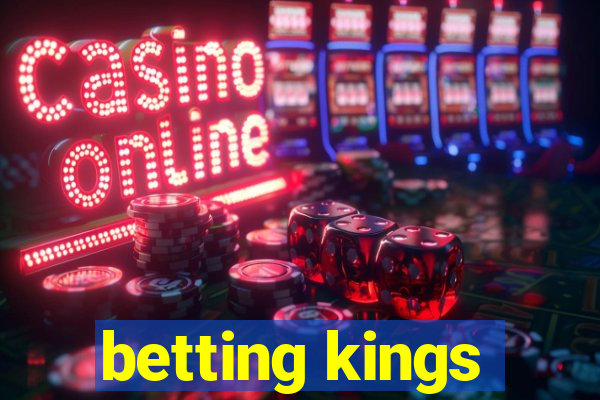 betting kings