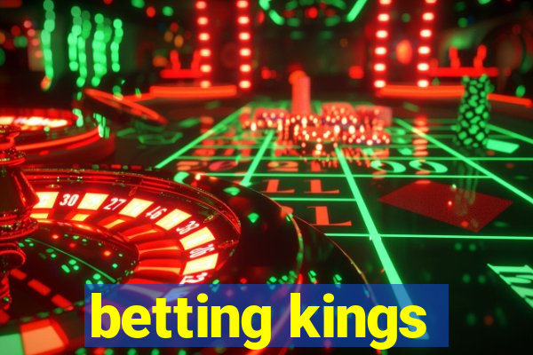 betting kings