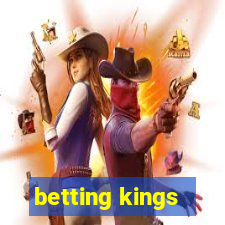 betting kings