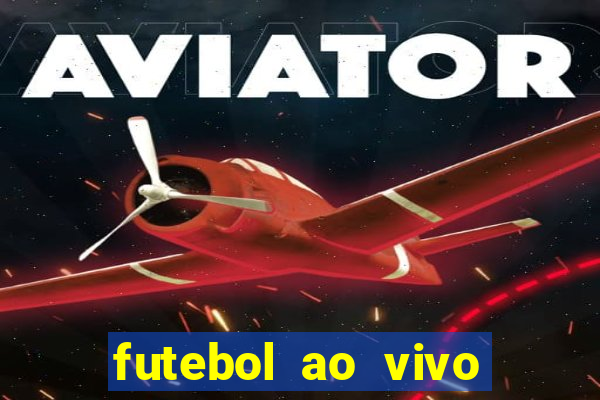 futebol ao vivo mundo fut