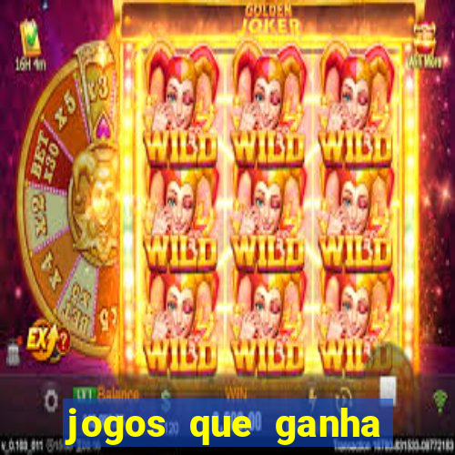 jogos que ganha dinheiro de verdade sem depositar